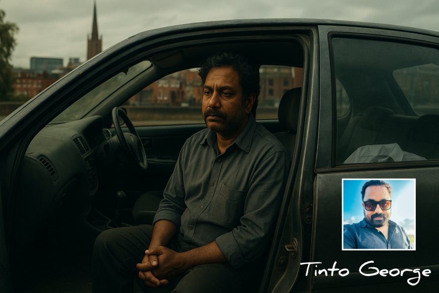 സ്വപ്നത്തിന് വേണ്ടി പോരാടിയപ്പോഴും തോറ്റു പോയവന്റെ ജീവിത കഥ – Coventryയിൽ കണ്ടൊരു മലയാളി | By Tinto George