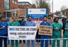 യുകെയിൽ ഡോക്ടർമാരുടെ പണിമുടക്ക്; എൻഎച്ച്എസ് വീണ്ടും പ്രതിസന്ധിയിലേക്ക്